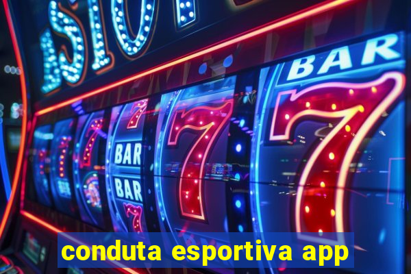 conduta esportiva app